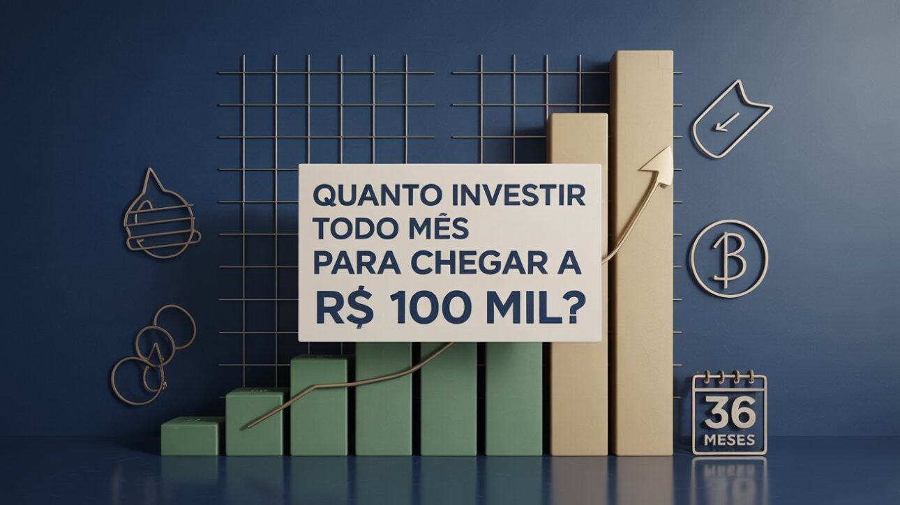 Descubre cuánto invertir por mes en Tesouro Selic y CDBs para juntar R$ 100 mil en 3 años y dar entrada en el inmueble de tus sueños.