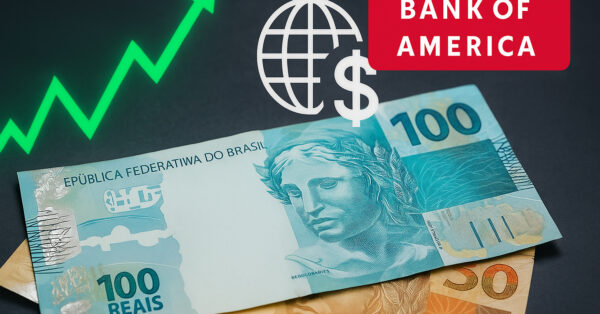 Real segue entre as moedas mais baratas do mundo, diz Bank of America, e pode ter nova alta ainda em 2025