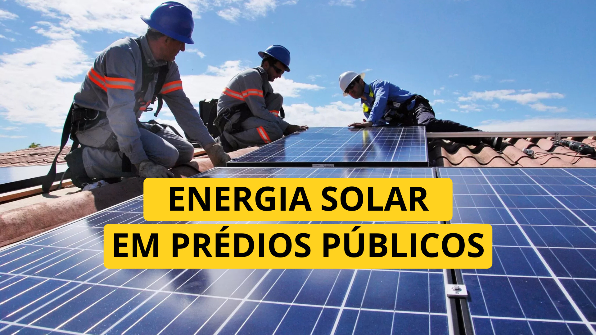 Instalação de painéis solares em telhado, com trabalhadores usando equipamentos de segurança, focando em energia renovável e sustentabilidade.