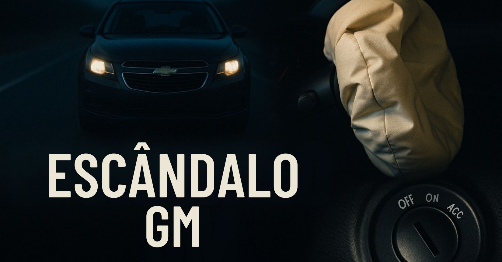 GM protagonizou um dos maiores escândalos automotivos da história: defeito no interruptor de ignição desligava motor e airbags, ligado a dezenas de mortes