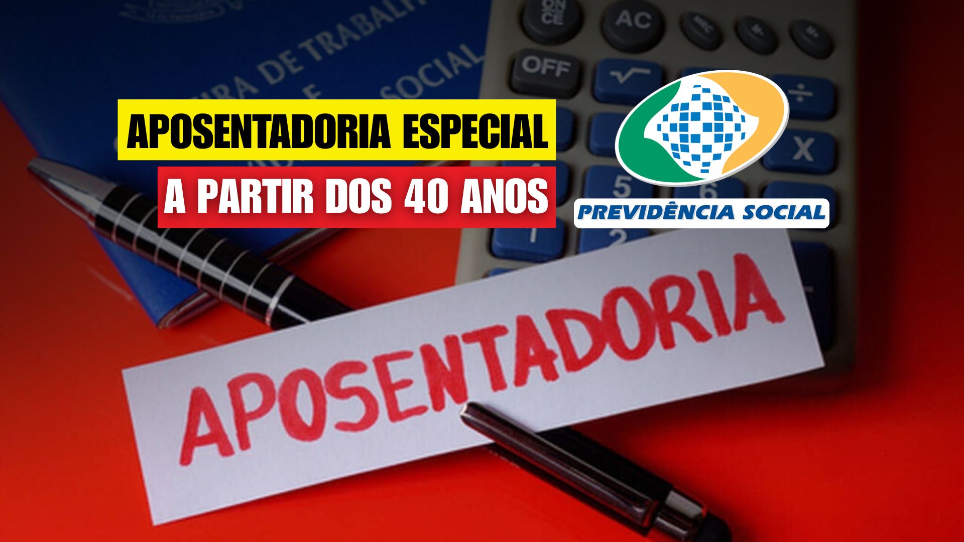 Projeto de lei pode reduzir idade mínima da aposentadoria especial no INSS para 40 anos e garantir benefício integral.
