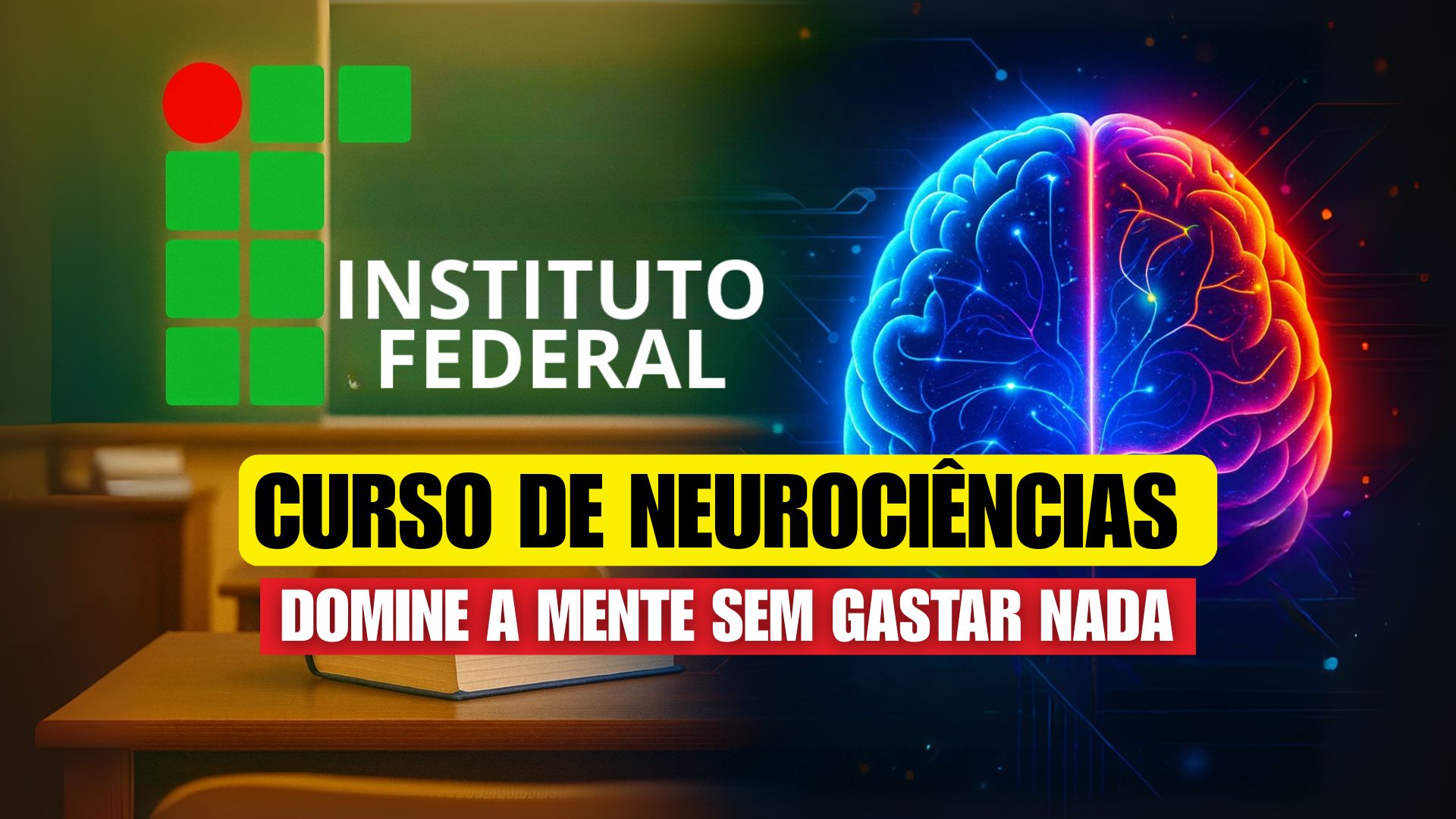 IFRJ abre 20 vagas para especialização gratuita em Neuroeducação. Curso presencial de 18 meses une ciência e práticas pedagógicas.