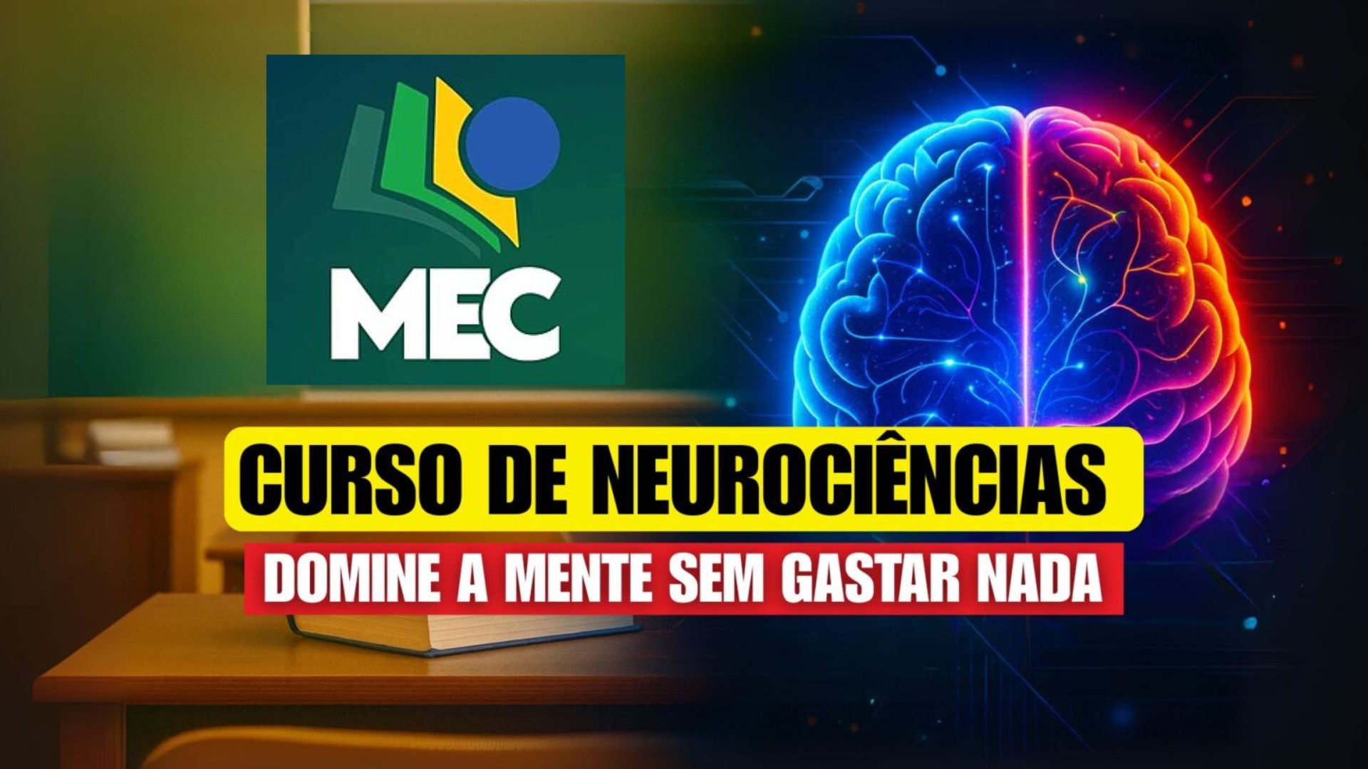 Curso gratuito do MEC em neuroeducação na AVAMEC, 200h com certificado digital, vagas amplas e inscrição simples para professores.