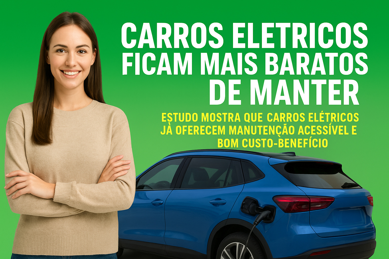 Carros elétricos ficam mais baratos de manter: manutenção já rivaliza com modelos a combustão