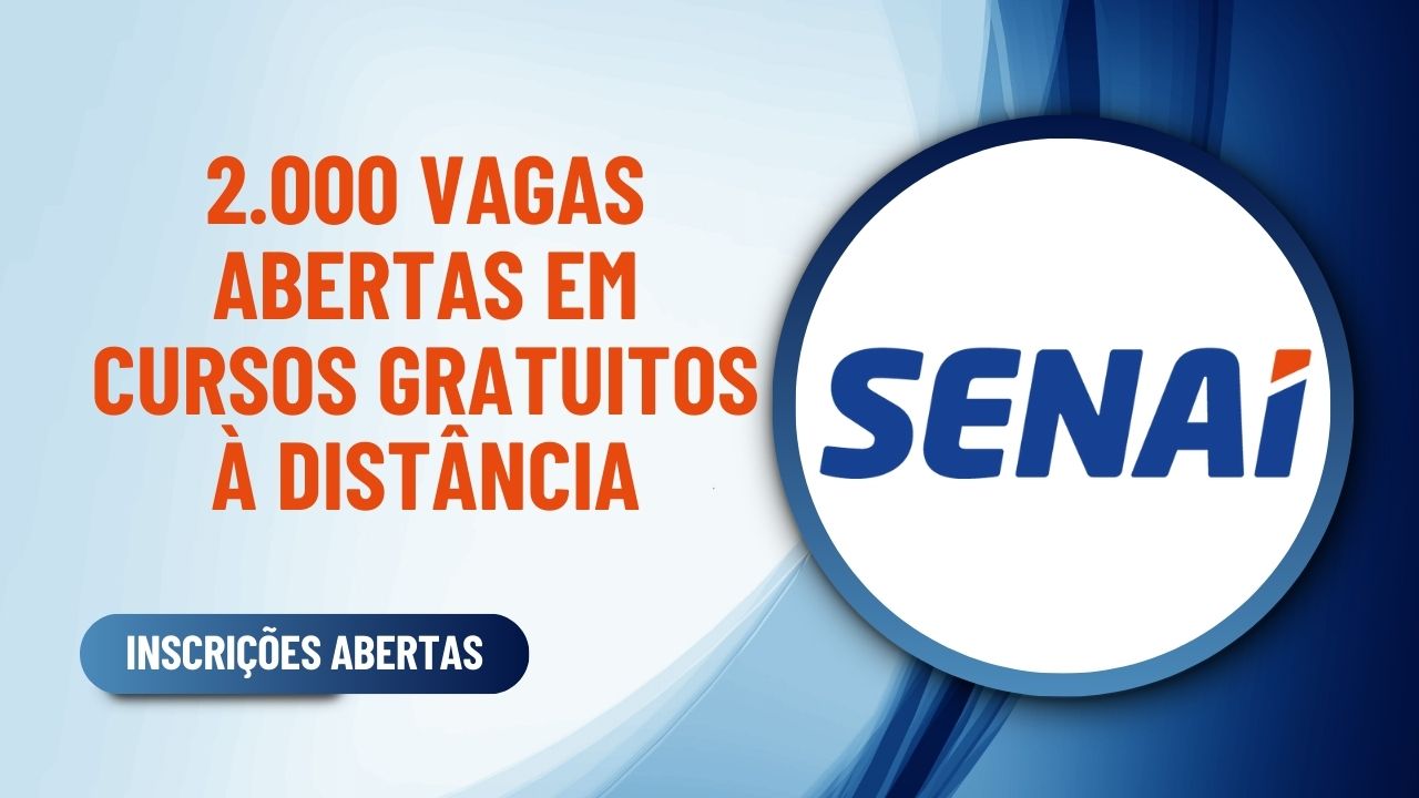 O Senai disponibilizou 2 mil vagas em cursos gratuitos EAD. Inscrições até 23 de outubro em Pernambuco. Confira as áreas, requisitos e como participar.
