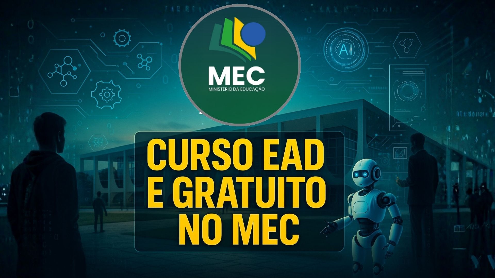 MEC cria 5 mil vagas em cursos de IA, robótica e biotecnologia nas federais. Seleção será pelo Enem 2025 e Sisu 2026.
