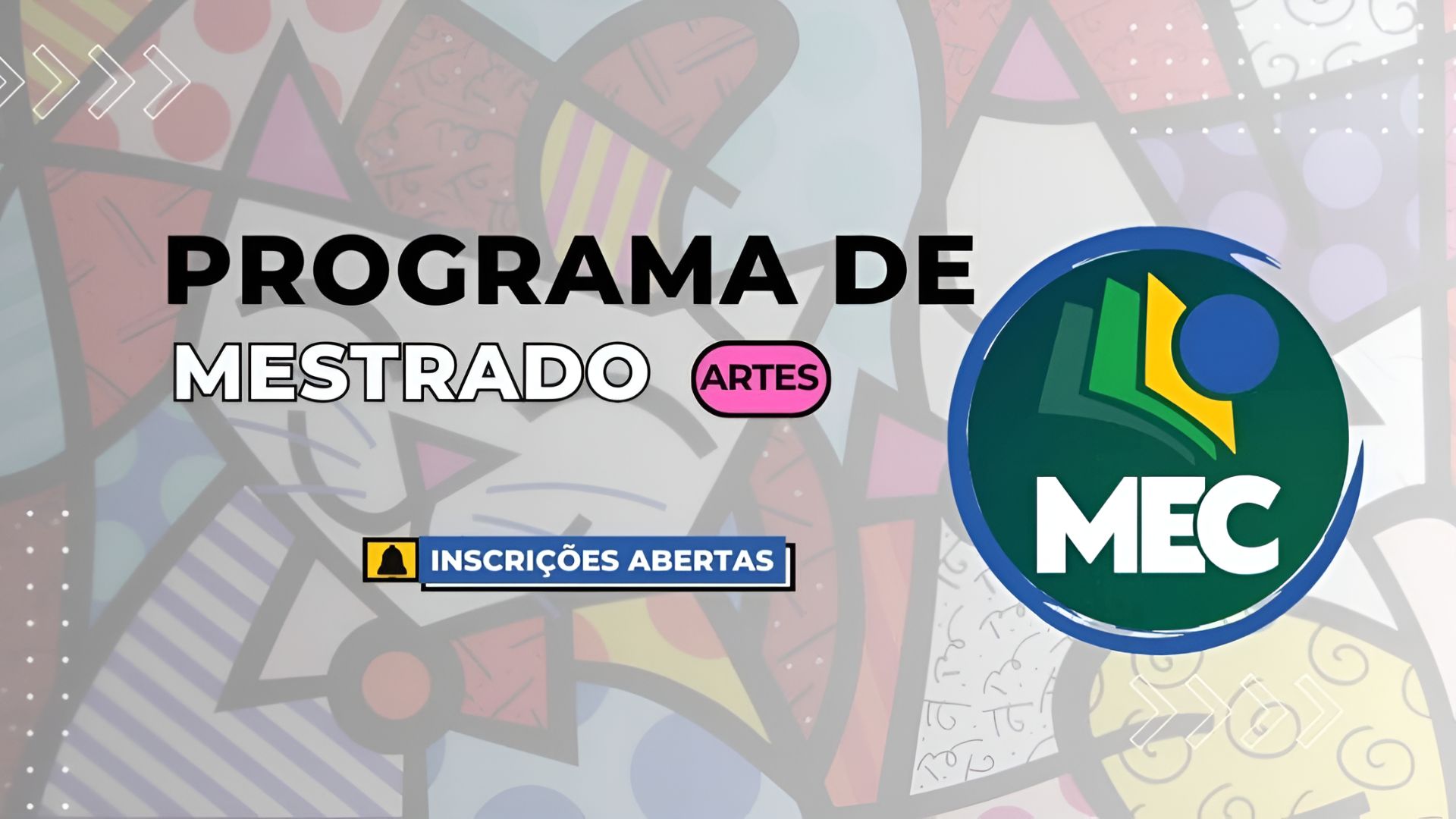 Ministério da Educação (MEC) abre 317 vagas para o Mestrado Profissional em Artes 2026. Inscrições vão de 1º a 30 de outubro de 2025.