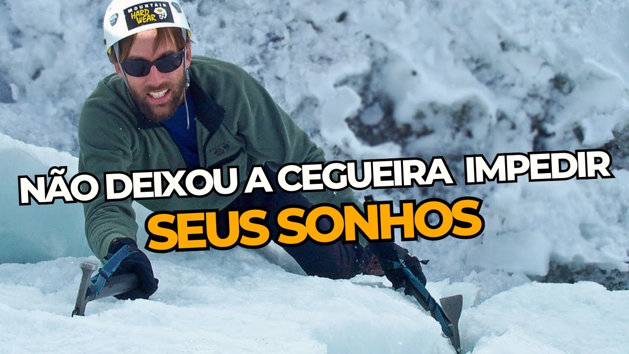 Cego desde a adolescência, ele escalou o Everest guiado apenas pelo tato, pelo som e pelo vento e se tornou o primeiro alpinista sem visão a alcançar os cumes mais altos dos sete continentes