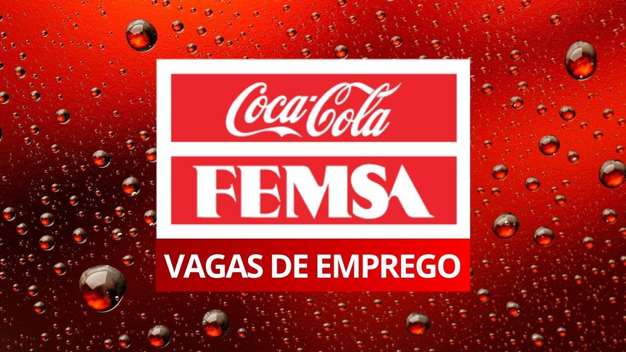 Coca-Cola FEMSA abre novas vagas de emprego em várias unidades do Brasil; veja como participar dos processos seletivos e quais áreas estão contratando.