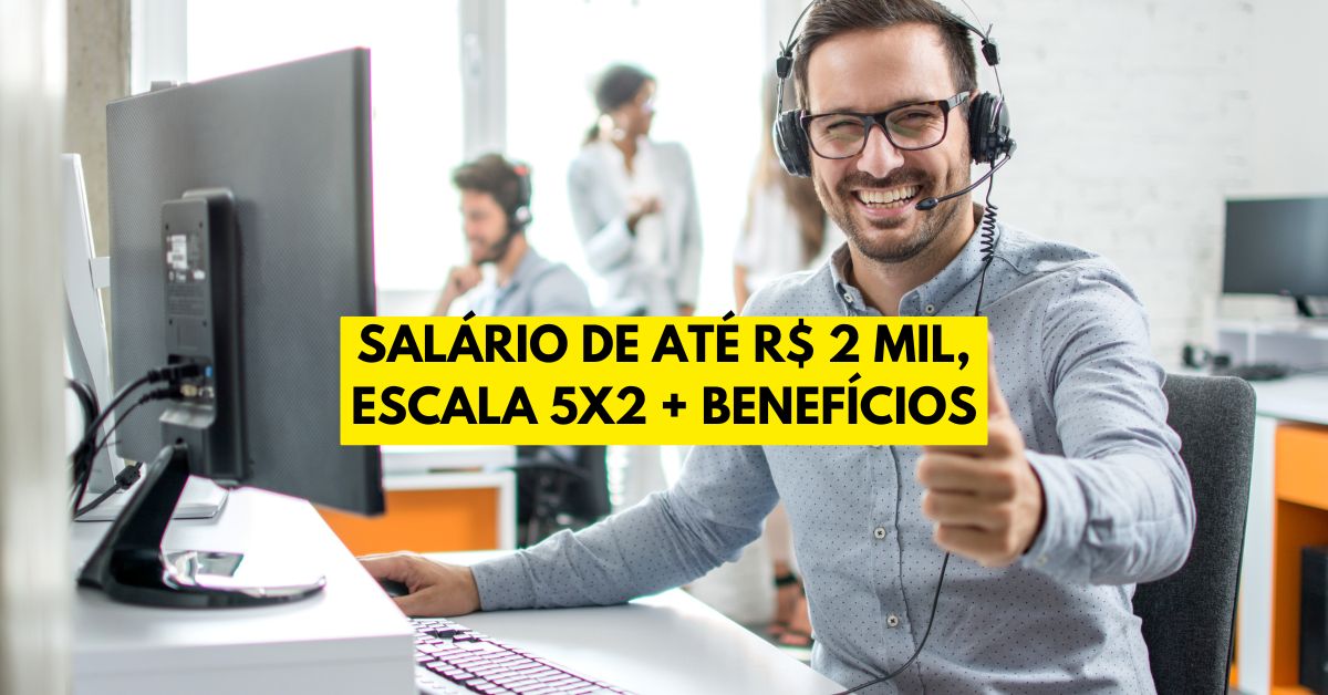 Com salário de até R$ 2 mil, escala 5x2 + benefícios, empresa abre vaga home office para atendimento ao cliente com ensino médio completo; trabalhe de qualquer lugar na Home Agent