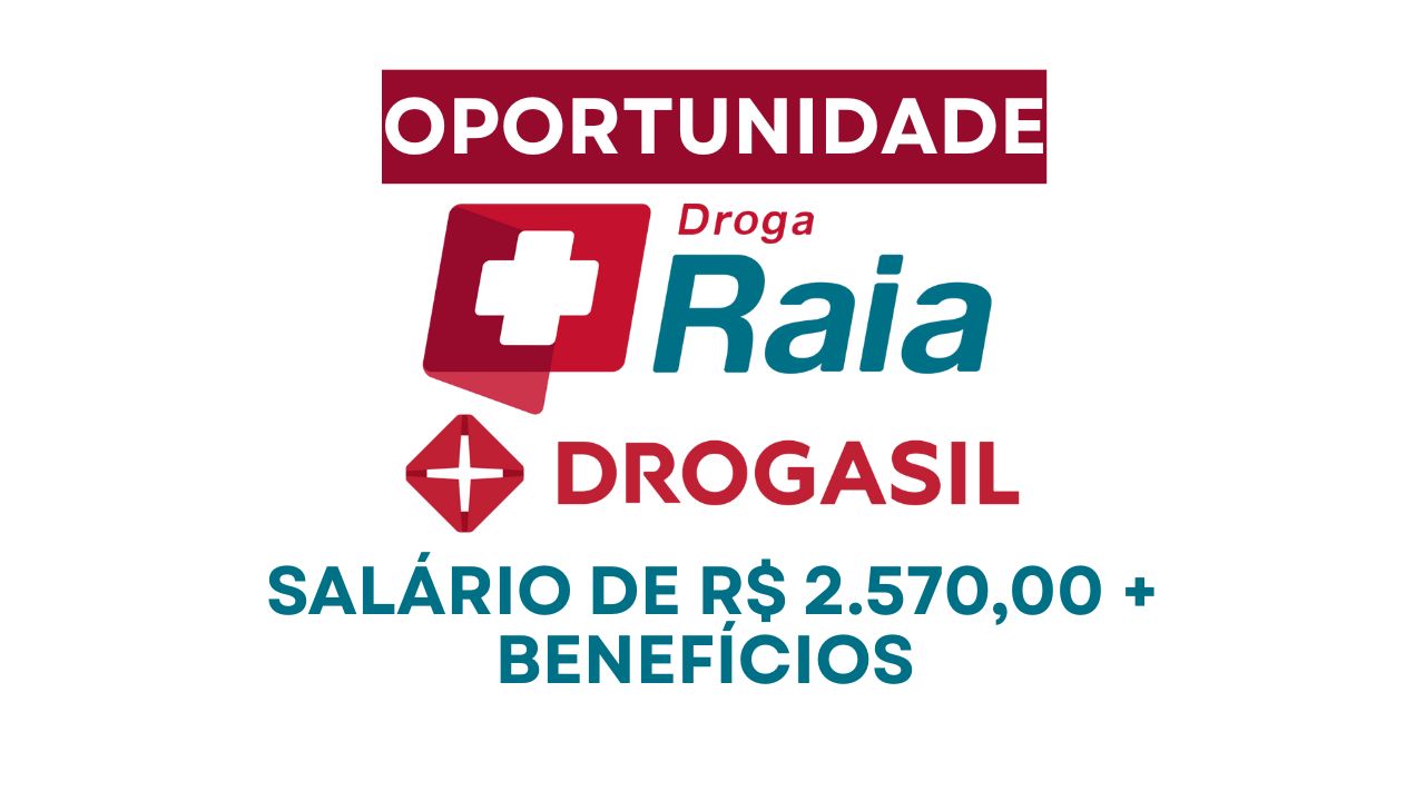 Raia Drogasil abre vaga de emprego com salário de R$ 2.570,00 + vale-alimentação + assistência médica para atuar como assistente administrativo em período integral em São Paulo-SP