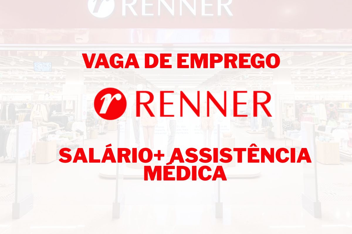 Renner abre vaga presencial no Shopping Mooca Plaza para Assistente de Produtos Financeiros com foco em atendimento encantador