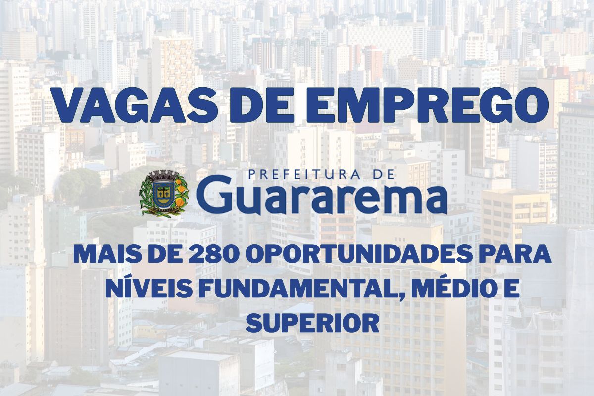 Trabalhe na Prefeitura com vagas abertas na Prefeitura de Guararema. SAT Guararema conduz processo seletivo com mais de 280 oportunidades.