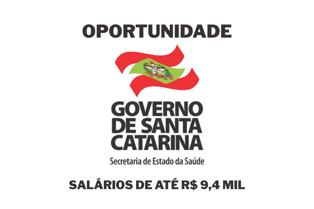 Trabalhe na SES SC: concurso com 511 vagas imediatas para nível médio e superior em SC. Inscrições até 20/11. Salários de até R$ 9,4 mil.