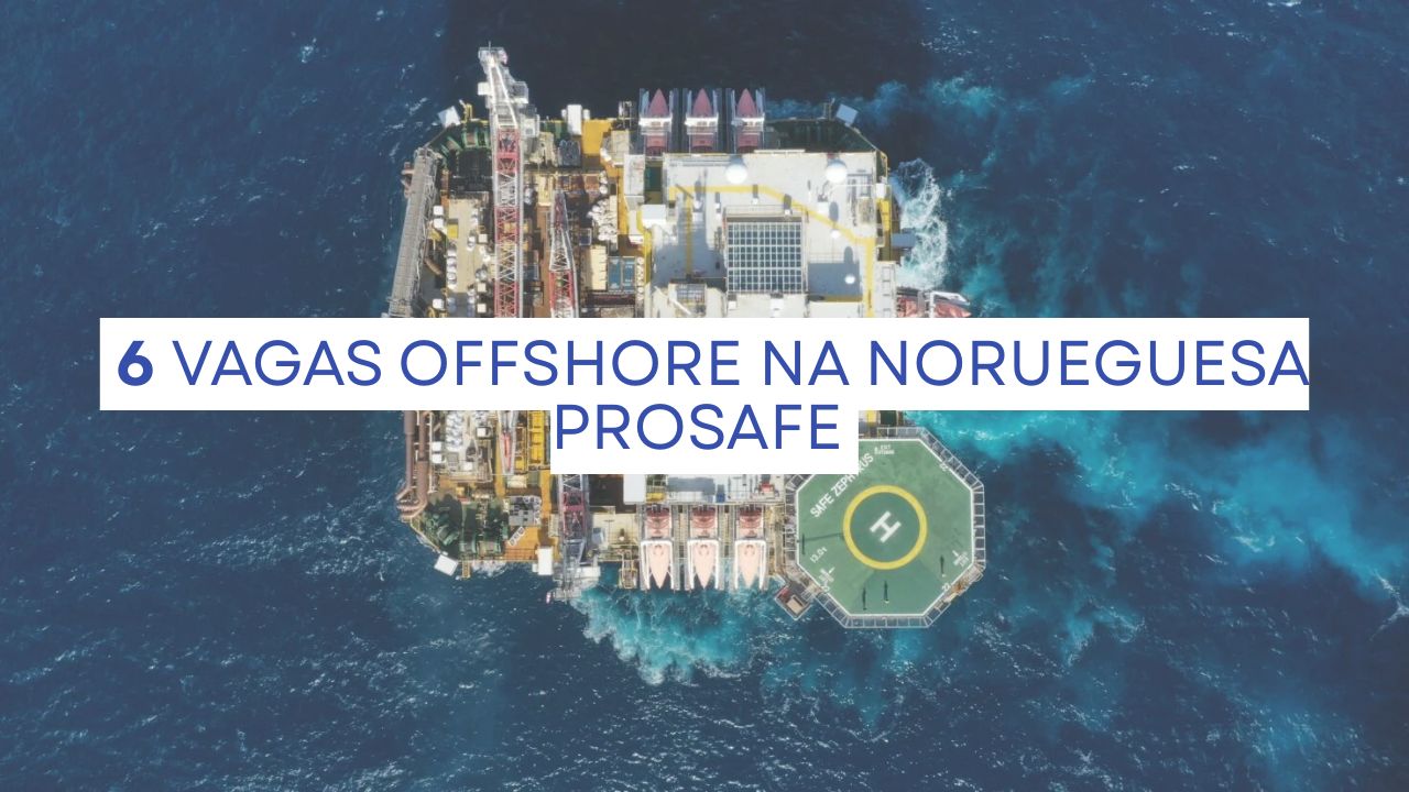 Vagas em flotéis de alto padrão: Processo seletivo da Prosafe abre vagas de emprego offshore exigindo profissionais qualificados para atuar como DPO, Marinheiro de Convés, Capitão e outros cargos