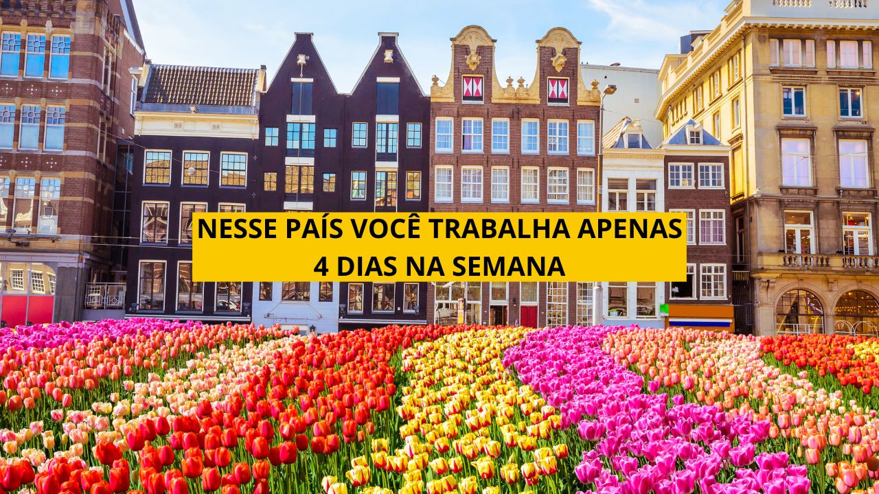 A Holanda transforma a semana de quatro dias em tendência espontânea graças ao forte equilíbrio entre vida pessoal e trabalho. Produtividade alta e salários competitivos sustentam o modelo, enquanto América Latina enfrenta cenário oposto.
