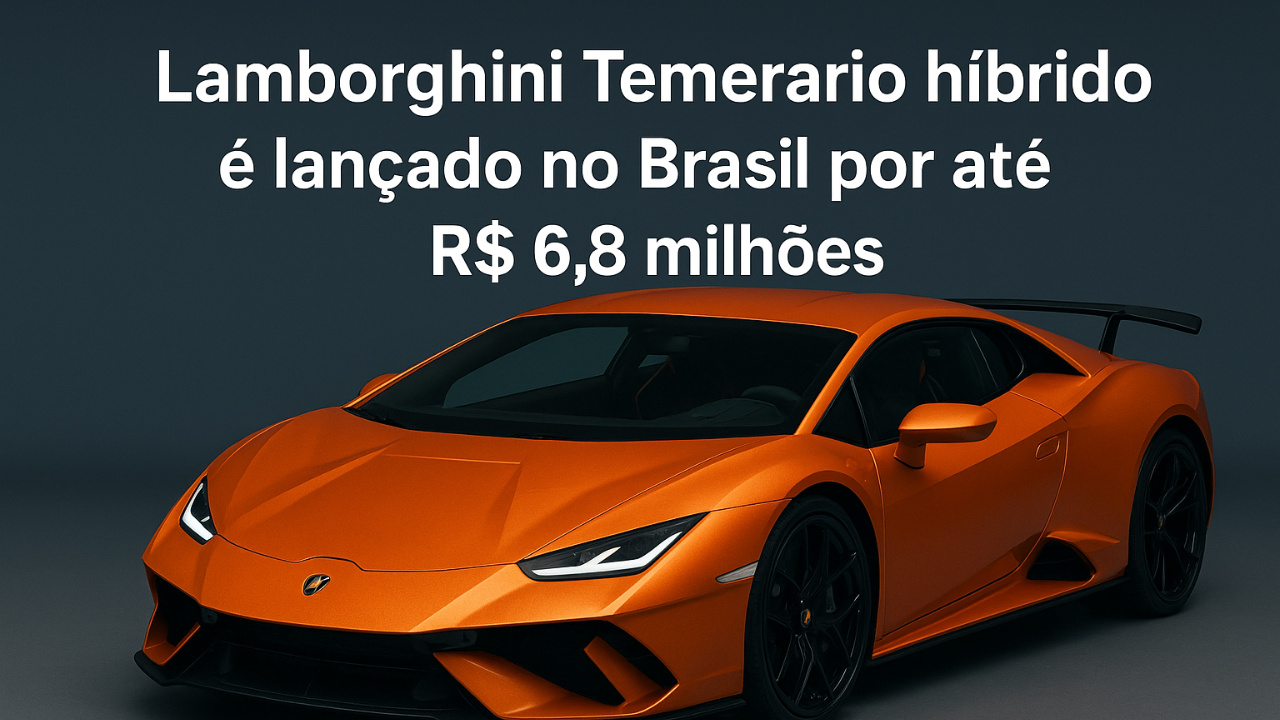 Novo Lamborghini Temerario híbrido é lançado no Brasil por até R$ 6,8 milhões e substitui o Huracan com tecnologia plug-in e 343 km/h.