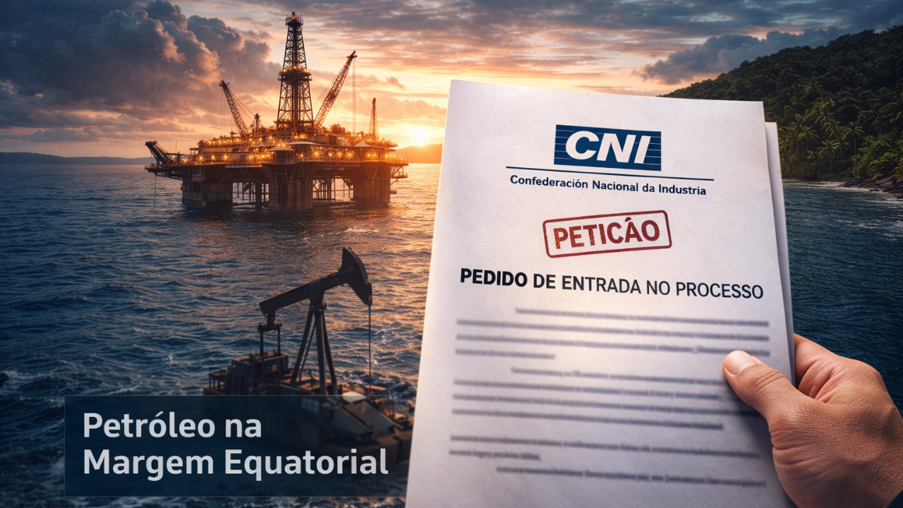 Petróleo na Margem Equatorial entra no centro do debate judicial após pedido da CNI para participar de ação do MPF no Pará.