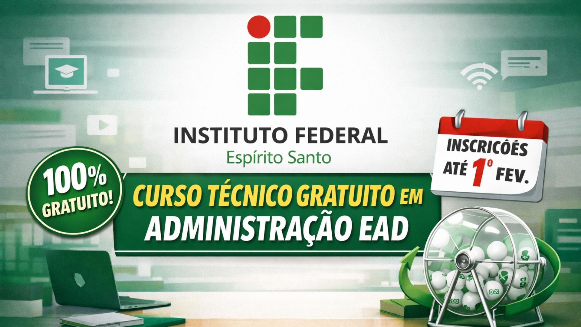 IFES abre 69 vagas para curso técnico gratuito em Administração EAD no ES. Inscrições até 1º de fevereiro, seleção por sorteio e duração de 18 meses.