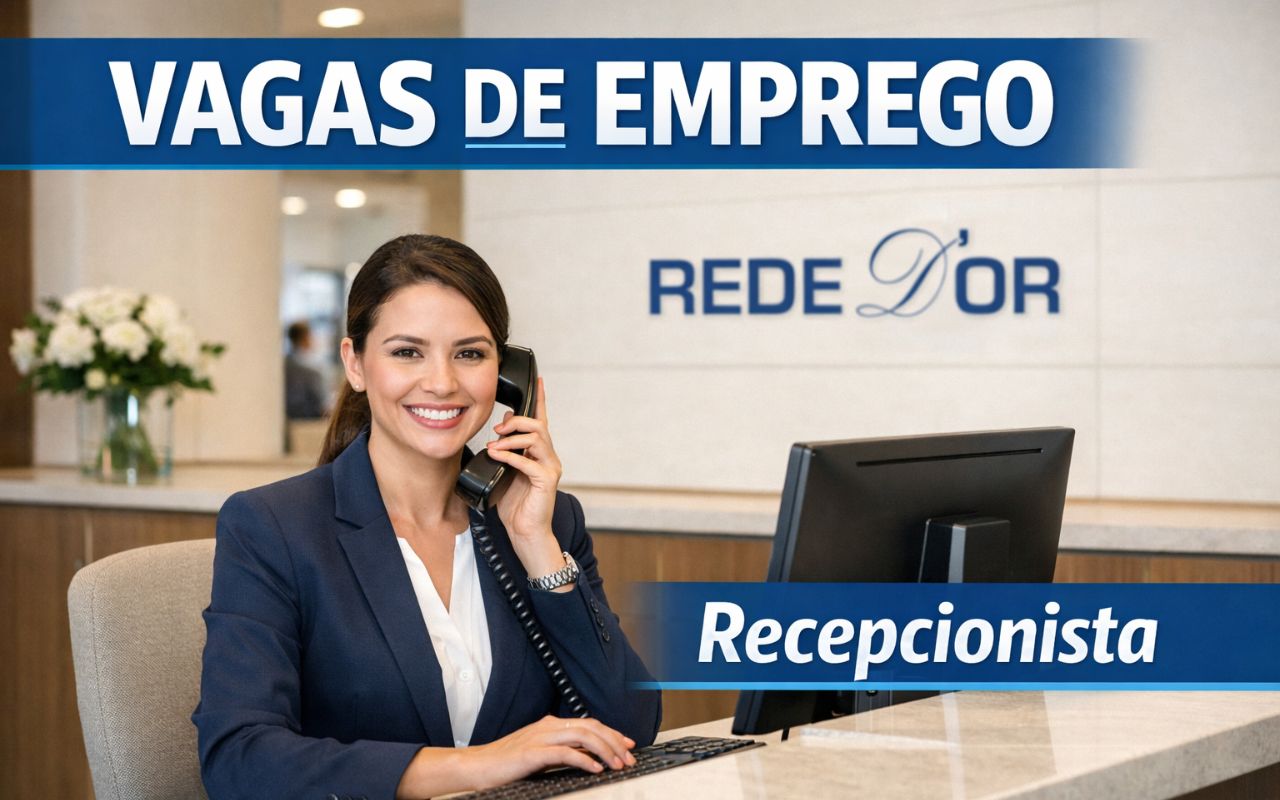 A Rede D’Or está com vagas de emprego abertas para recepcionista no Rio de Janeiro. Veja requisitos, funções, benefícios e como se candidatar.