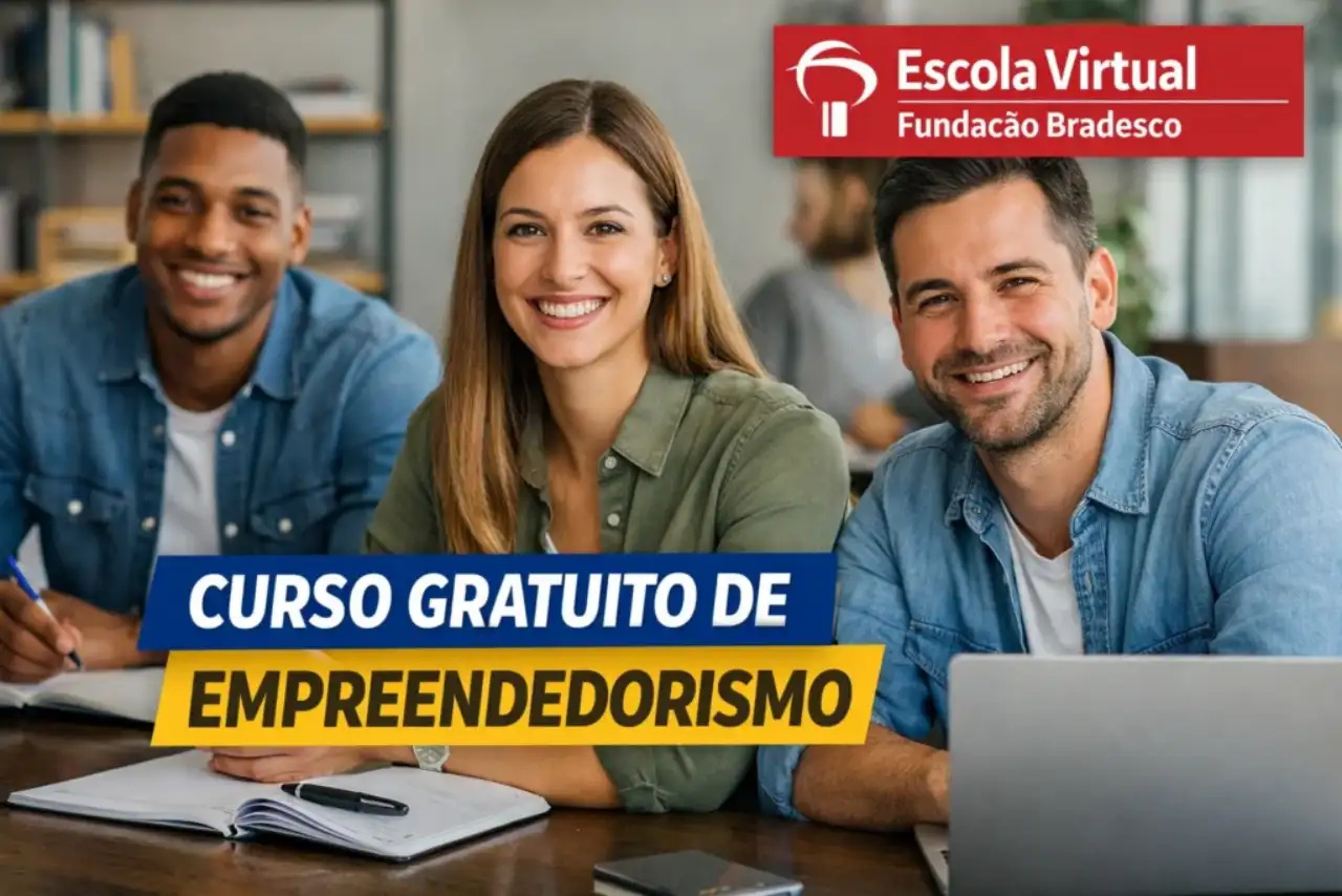 Fundação Bradesco convoca interessados de todo o Brasil para curso de empreendedorismo gratuito e certificado com exemplos do dia a dia em plano de negócios, uso do Canvas como ferramenta estratégica e mais
