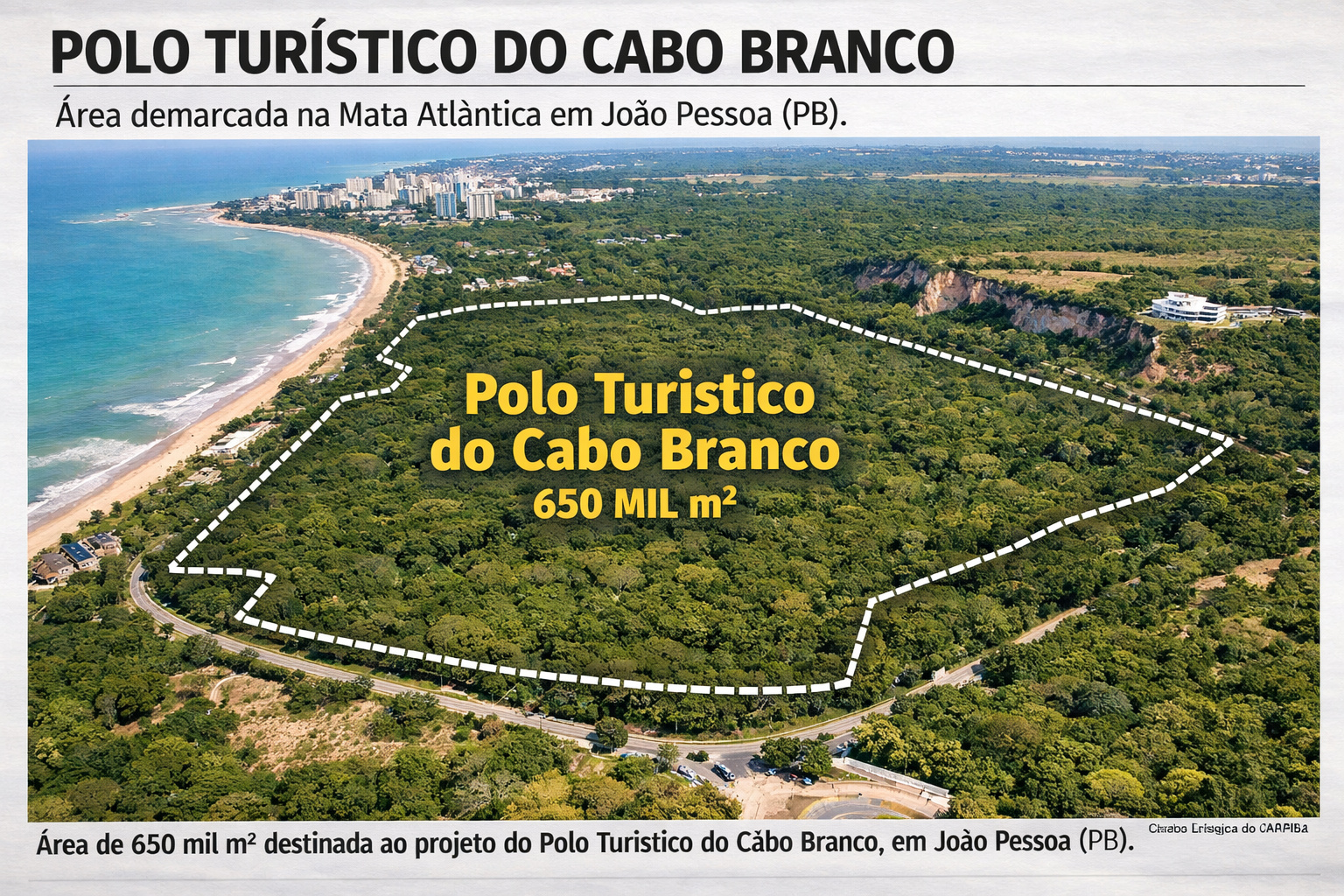 Área de Mata Atlântica ameaçada pelo Polo Turístico Cabo Branco