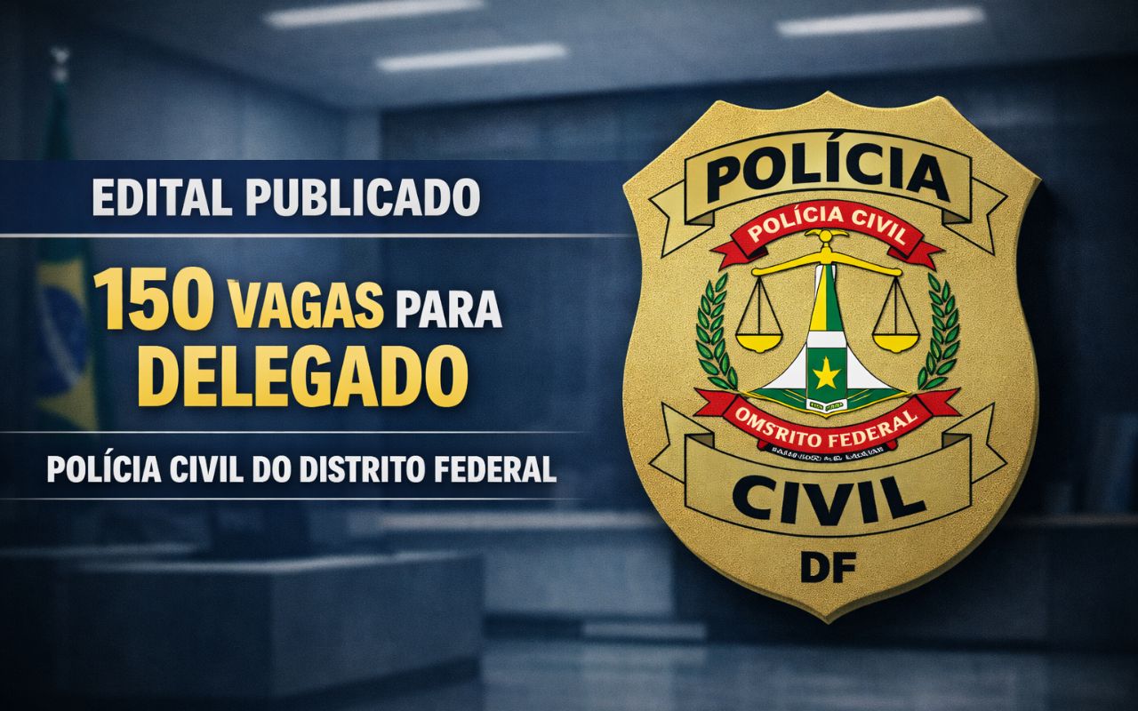 PCDF lança edital de concurso da Polícia Civil com 150 vagas para delegado, salário de R$ 26,6 mil e provas em 2026.